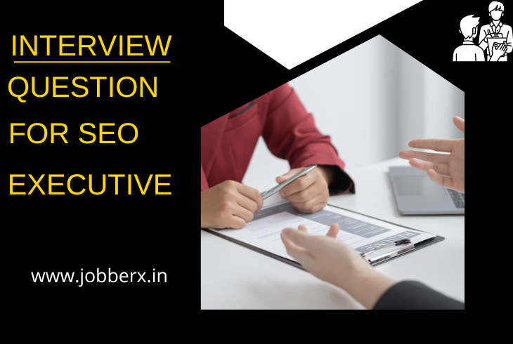 Interview questions for Seo Executive